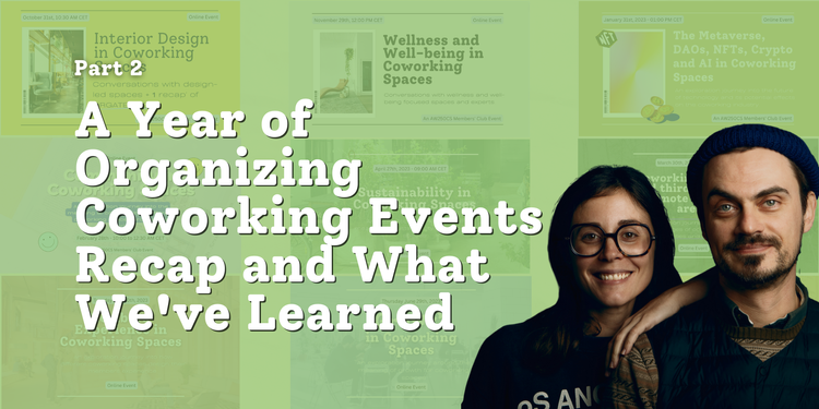 A year of organizing coworking events - CoworkiesTV