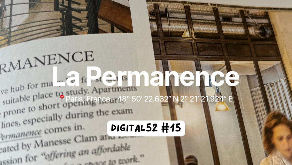 Digital 52 1️⃣5️⃣ - 24/7 Coworking, Automating the entire operational strategy and growing: the story of La Permanence.