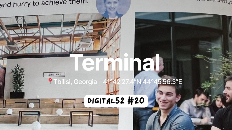Digital 52 2️⃣0️⃣ - How can coworking positively impact the local work culture? The story of Terminal.