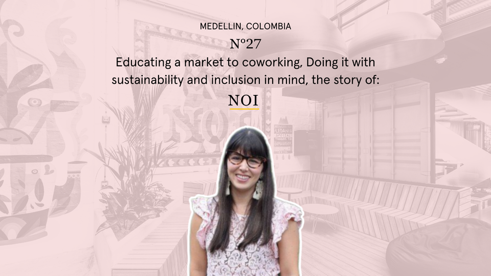 Noi Coworking, Coworking Medellin, Coworking Colombia, Coworkies, Coworking Book